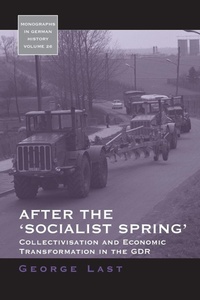 Enlarge image Cover: After the 'Socialist Spring' - Berghahn Books