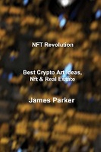 Abbildung von: NFT Revolution - Charlie Books Ltd