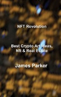 Abbildung von: NFT Revolution - Charlie Books Ltd