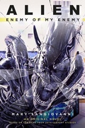 Cover: Alien: Enemy of My Enemy - Titan Books Ltd