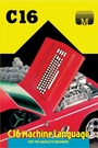 Cover: C16 Machine Language for the Absolute Beginner - Andrews UK