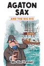 Cover: Agaton Sax and the Big Rig - Andrews UK