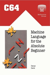 Enlarge image Cover: C64 Machine Language for the Absolute Beginner - Andrews UK