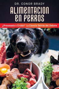 Abbildung von: Alimentacion en Perros - Farrow Road Publishing