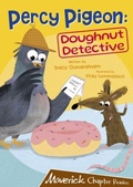 Cover: Percy Pigeon: Doughnut Detective - Maverick Arts Publishing
