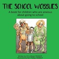 Cover: The School Wobblies - Ocean Reeve Publishing