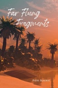 Cover: FAR FLUNG FRAGMENTS - Piers Blaikie
