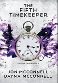 Cover: The Fifth Timekeeper - Tiny Fox Press LLC