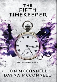 Enlarge image Cover: The Fifth Timekeeper - Tiny Fox Press LLC