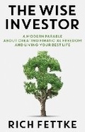 Cover: The Wise Investor - KM Press, LLC