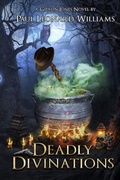 Cover: Deadly Divinations - EpiphanyMill Publishing