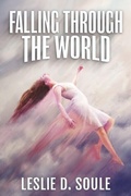 Cover: Falling Through the World - Distributed By Ingram Spark