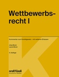 Cover: Wettbewerbsrecht I Kommentar - Orell F&uuml;ssli Verlag