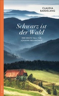 Cover: Schwarz ist der Wald - Kampa Verlag