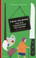 Cover: Frau Helbing und das Verm&auml;chtnis des Malers - OKTOPUS bei Kampa