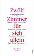 Cover: Zw&ouml;lf Zimmer f&uuml;r sich allein - Kampa Verlag