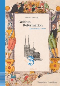 Enlarge image Cover: Gelebte Reformation - Theologischer Verlag Zürich