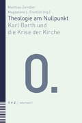 Cover: Theologie am Nullpunkt - Theologischer Verlag Z&uuml;rich