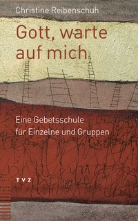 Abbildung von: Gott, warte auf mich - Theologischer Verlag Zürich