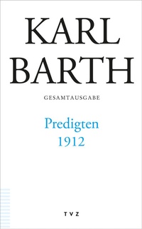 Abbildung von: Predigten 1912 - Theologischer Verlag Zürich
