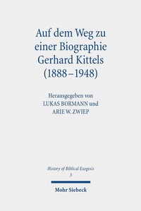 Abbildung von: Auf dem Weg zu einer Biographie Gerhard Kittels (1888-1948) - Mohr Siebeck