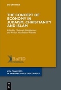 Cover: The Concept of Economy in Judaism, Christianity and Islam - De Gruyter