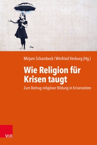 Abbildung von: Wie Religion für Krisen taugt - Vandenhoeck & Ruprecht