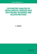 Cover: Exploratory Analysis of Metallurgical Process Data with Neural Networks and Related Methods - Elsevier