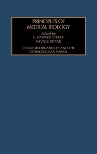 Enlarge image Cover: Cellular Organelles and the Extracellular Matrix: Volume 3 - JAI Press Inc.