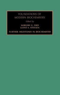 Enlarge image Cover: Further Milestones in Biochemistry: Volume 3 - JAI Press Inc.