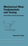 Cover: Mechanical Wear Fundamentals and Testing, Revised and Expanded - CRC Press