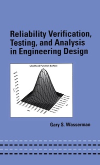 Enlarge image Cover: Reliability Verification, Testing, and Analysis in Engineering Design - CRC Press