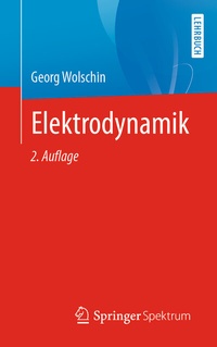 Abbildung von: Elektrodynamik - Springer Spektrum