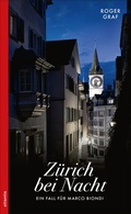 Cover: Z&uuml;rich bei Nacht - Atlantis Literatur