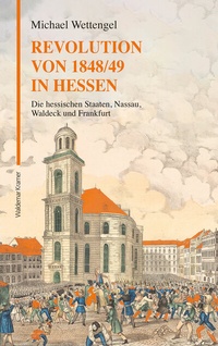 Abbildung von: Revolution von 1848/49 in Hessen - Waldemar Kramer
