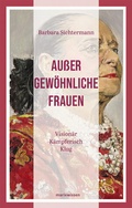 Cover: Au&szlig;ergew&ouml;hnliche Frauen - S. Marix Verlag