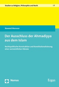 Abbildung von: Der Ausschluss der Ahmadiyya aus dem Islam - Nomos