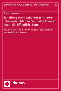 Abbildung von: Schaffung einer patientenzentrierten Interoperabilität im Gesundheitswesen durch die öffentliche Hand - Nomos