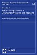 Cover: Vinkulierungsklauseln in Zwangsvollstreckung und Insolvenz - Nomos