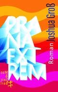 Cover: Prana Extrem - Matthes & Seitz Berlin