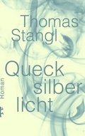 Cover: Quecksilberlicht - Matthes & Seitz Berlin