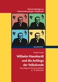 Cover: Wilhelm Mannhardt und die Anf&auml;nge der Volkskunde - Waxmann