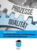 Cover: Qualit&auml;tsmethoden und Werkzeuge im Probleml&ouml;sungsprozess - Fmeaplus Akademie Gmbh