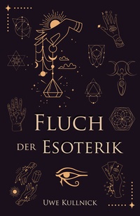 Abbildung von: Fluch der Esoterik - Merlin´s Bookshop