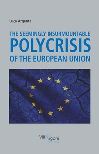 Enlarge image Cover: The Seemingly Insurmountable Polycrisis of the European Union - Nova MD