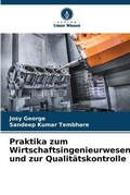Cover: Praktika zum Wirtschaftsingenieurwesen und zur Qualitaetskontrolle - International Book Market Service Ltd