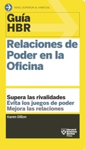 Cover: Gu&iacute;a HBR: Relaciones de Poder en la Oficina - Reverte-Management