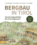 Cover: Bergbau in Tirol - Athesia-Tappeiner Verlag