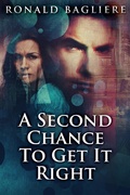 Cover: A Second Chance To Get It Right - Next Chapter