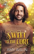 Cover: Sweet to the Core (Lighthouse Bay, #3) - Amy Aislin